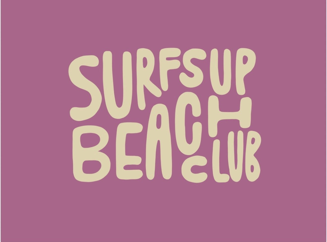 Surfs up beach club